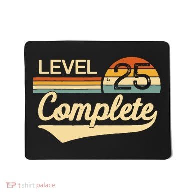 Level 25 Complete Wedding Anniversary Mousepad