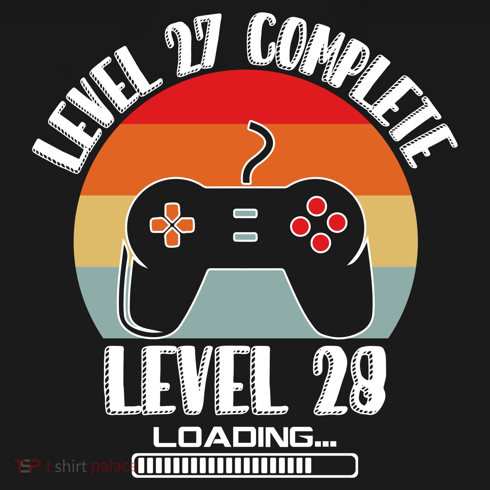Level 27 Complete Level 28 Loading Vintage Birthday Video Game T-Shirt