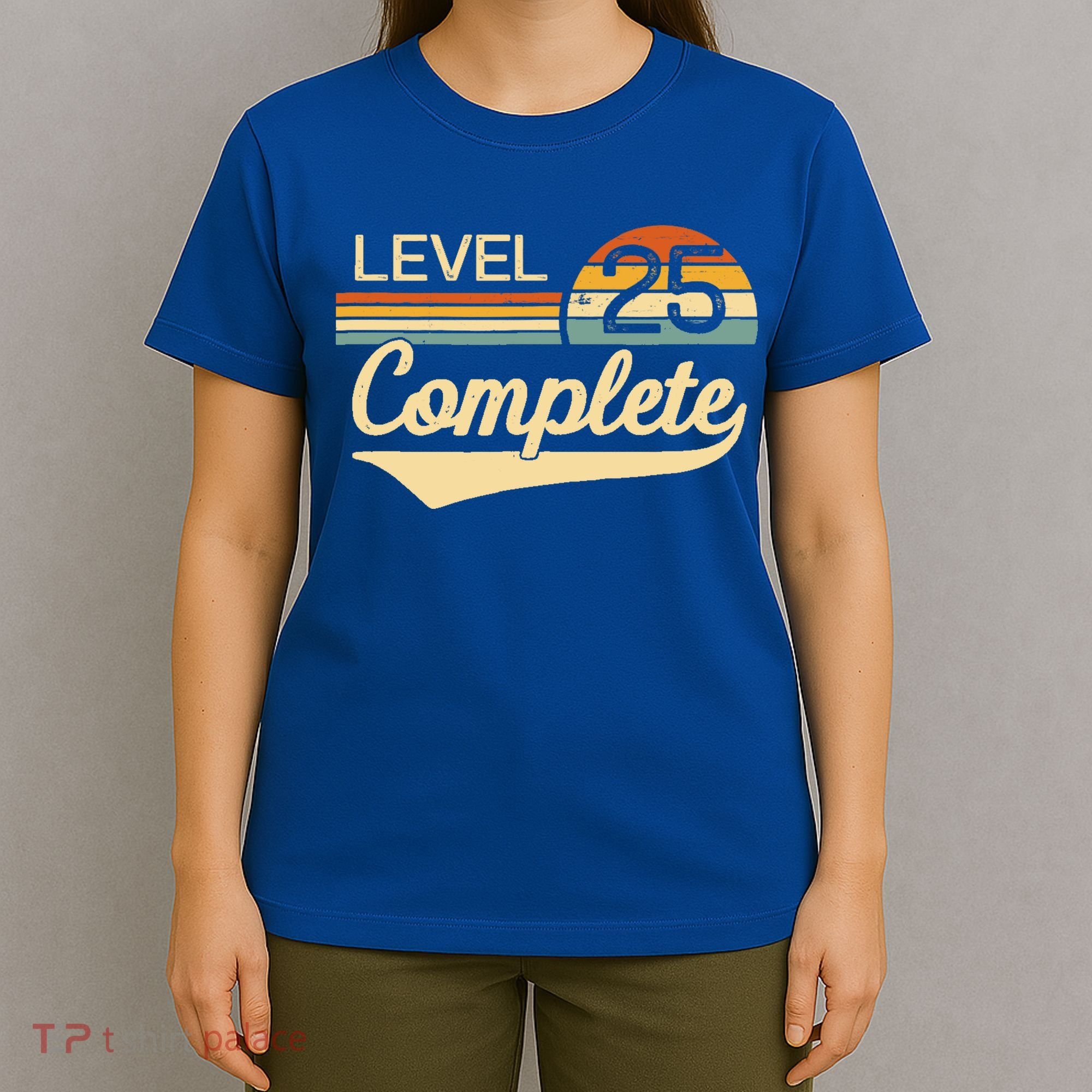 Level 25 Complete Gift 25 Year Wedding Anniversary Gift Him Her Gift T-Shirt