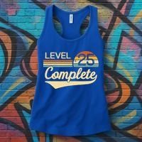 Level 25 Complete Gift 25 Year Wedding Anniversary Gift Him Her Gift Women's Tank Top thumb 3