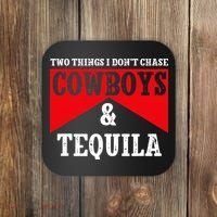 Leopard 2 Things I Don't Chase Cowboys & Tequila Western Coaster thumb 0