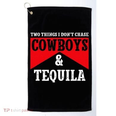 Leopard 2 Things I Don't Chase Cowboys & Tequila Western Golf Towel