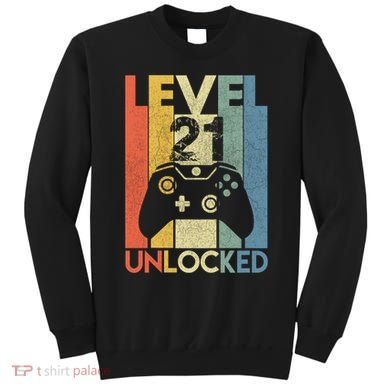 Level 21 Unlocked Awesome Video Game 21 Birthday Gift Sweatshirt