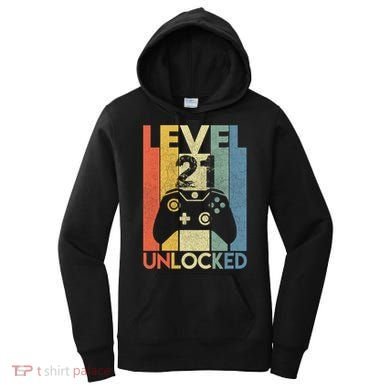 Level 21 Unlocked Awesome Video Game 21 Birthday Gift Women's Hoodie