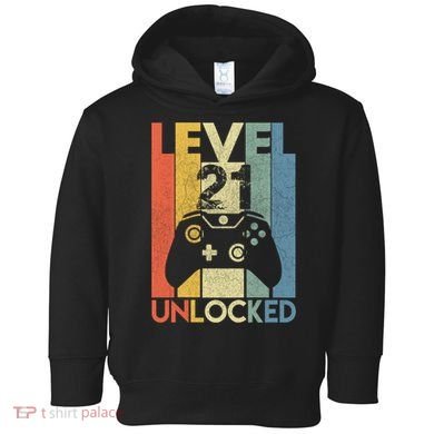Level 21 Unlocked Awesome Video Game 21 Birthday Gift Toddler Hoodie