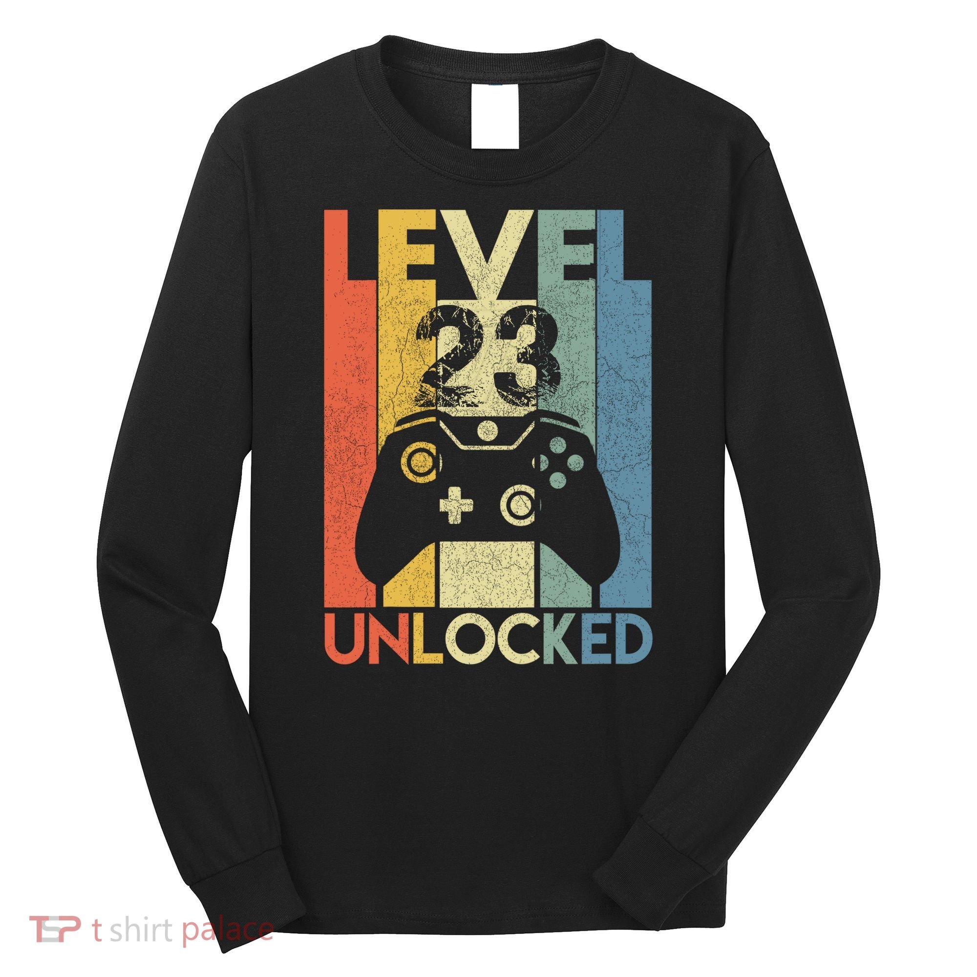 Level 23 Unlocked Awesome Video Game 23 Birthday Gift Long Sleeve Shirt