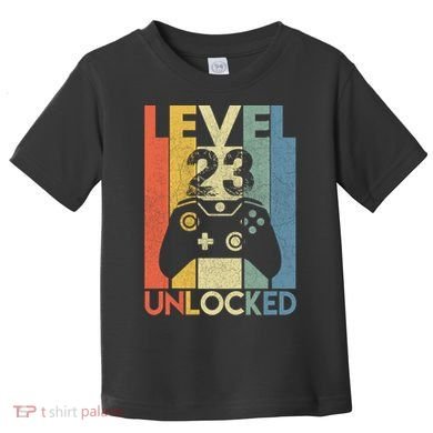 Level 23 Unlocked Awesome Video Game 23 Birthday Gift Toddler T-Shirt