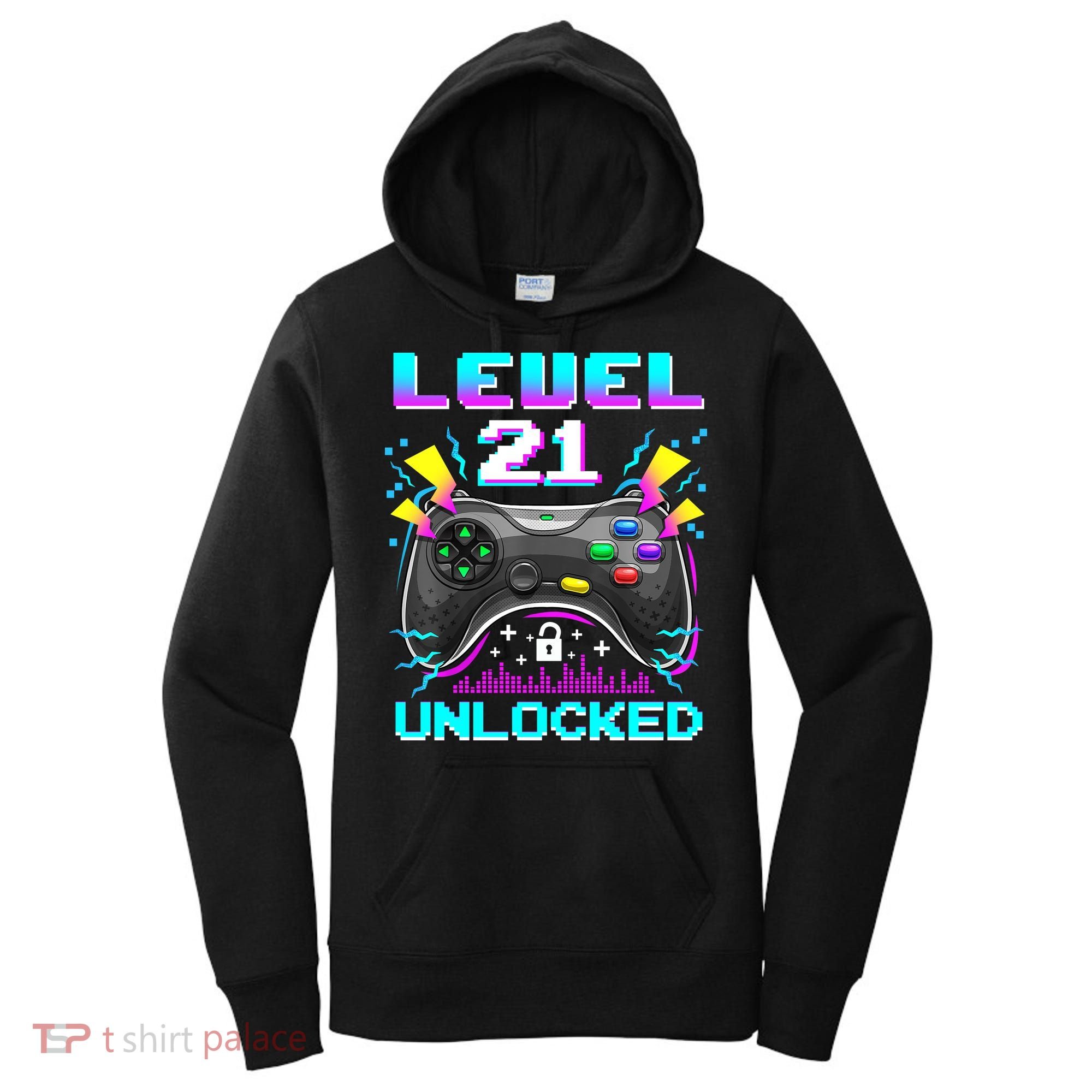 Level 21 Unlocked 21st Birthday Video Game Gift Birthday Gaming Women's Hoodie