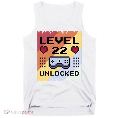 Level 22 Unlocked Birthday Tank Top
