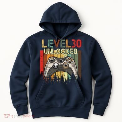 Level 30 Unlocked Video Game 30th Birthday Hoodie