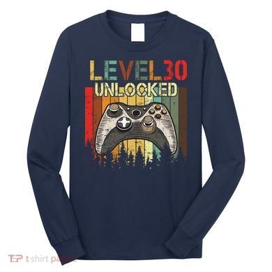 Level 30 Unlocked Video Game 30th Birthday Long Sleeve Shirt