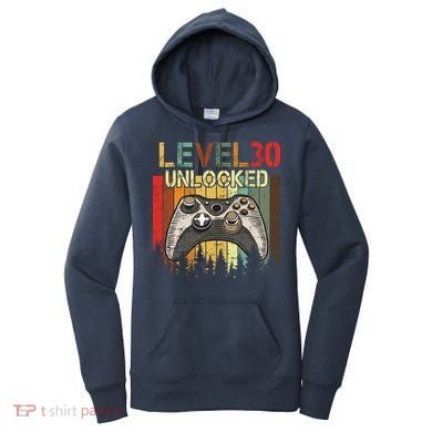 Level 30 Unlocked Video Game 30th Birthday Women's Hoodie