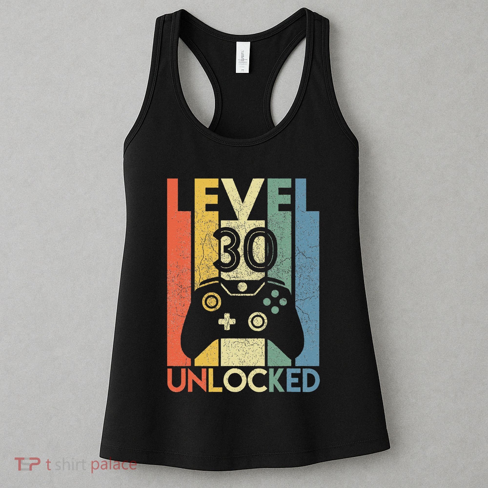 Level 30 Unlocked Funny Video Gamer 30th Birthday Gift Women's Tank Top