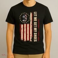 Legend 45 47 President Flag Usa Let Me Get My Shoes T-Shirt thumb 3