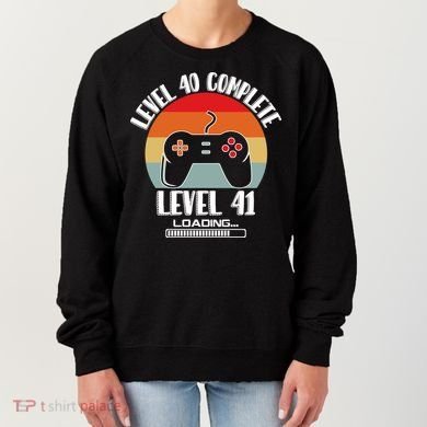 Level 40 Complete Level 41 Loading Vintage Birthday Video Game Women's Sweatshirt