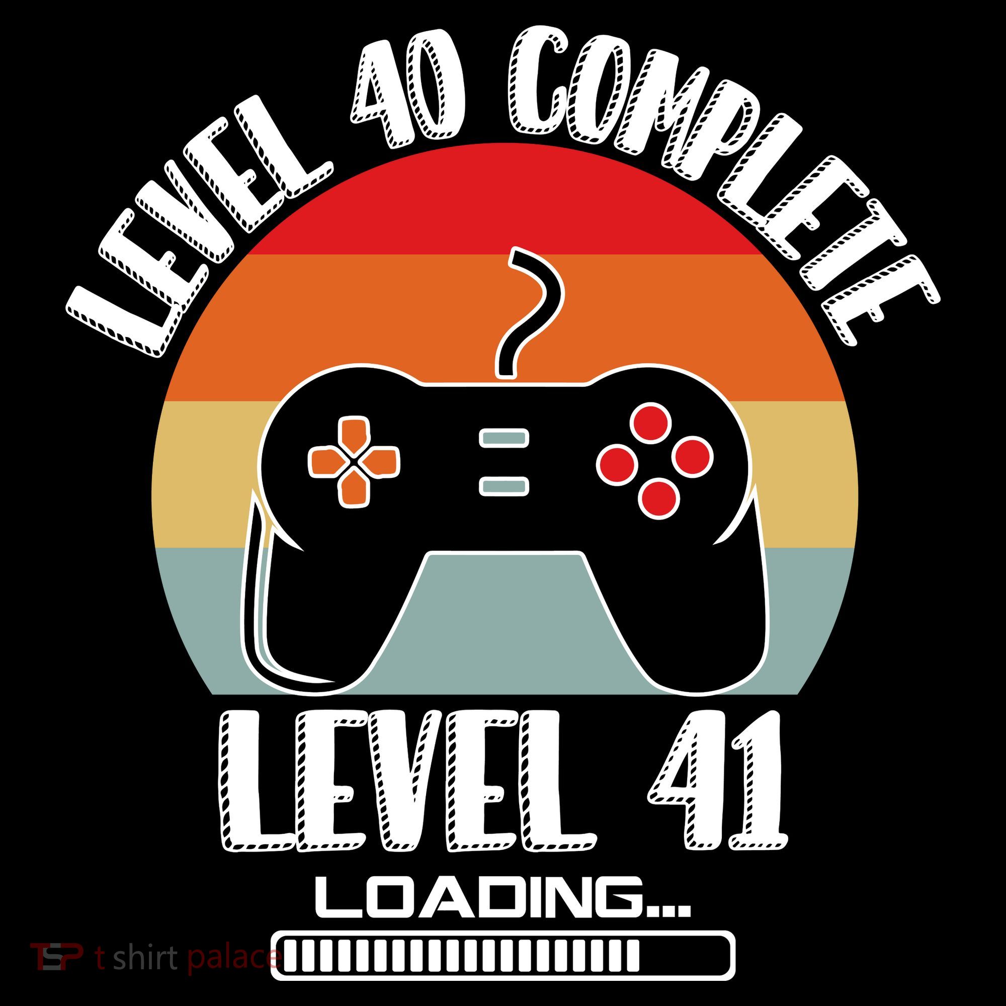 Level 40 Complete Level 41 Loading Vintage Birthday Video Game T-Shirt