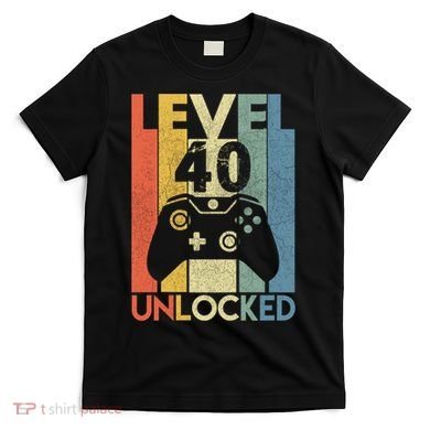 Level 40 Unlocked Awesome Video Game 40 Birthday Gift T-Shirt