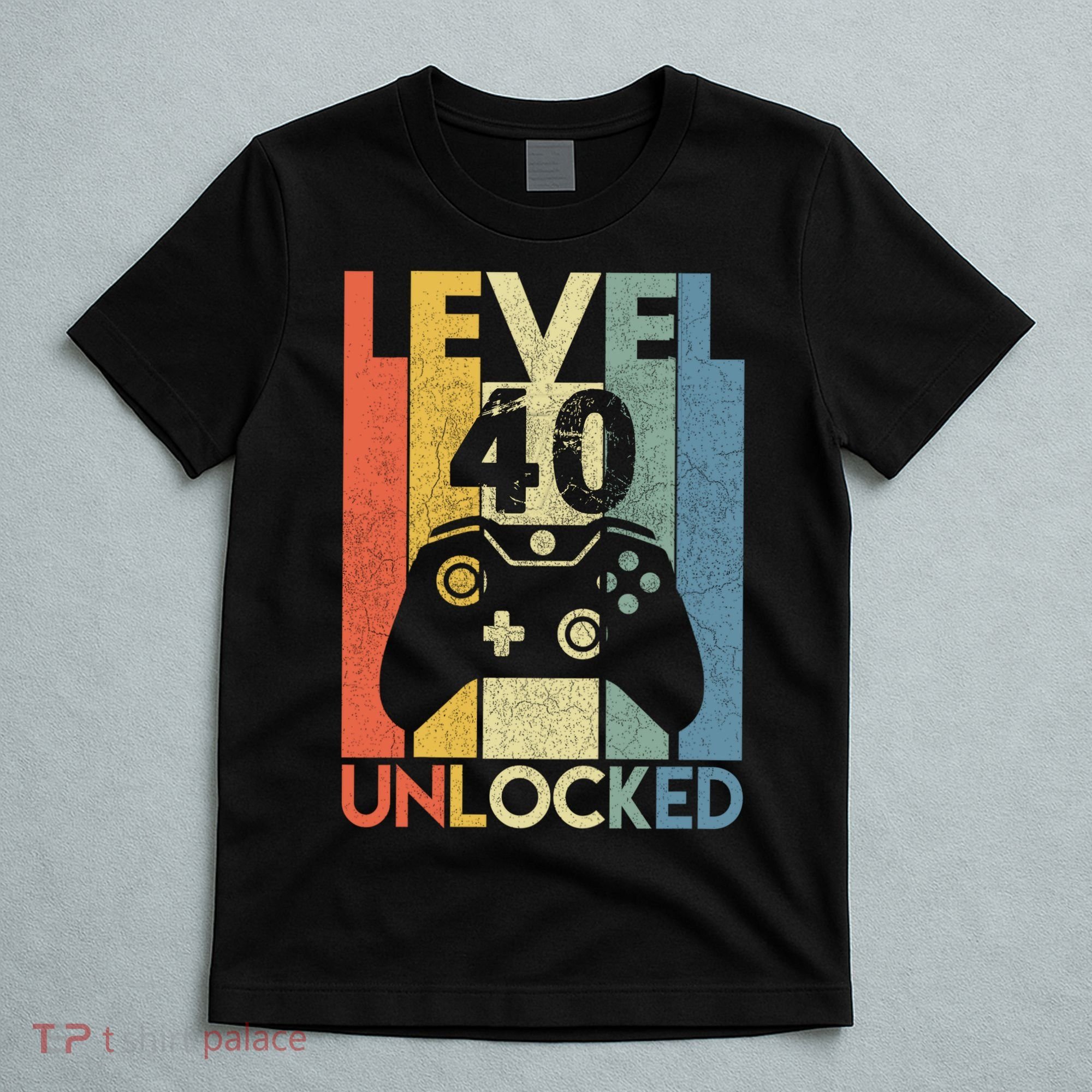 Level 40 Unlocked Awesome Video Game 40 Birthday Gift T-Shirt