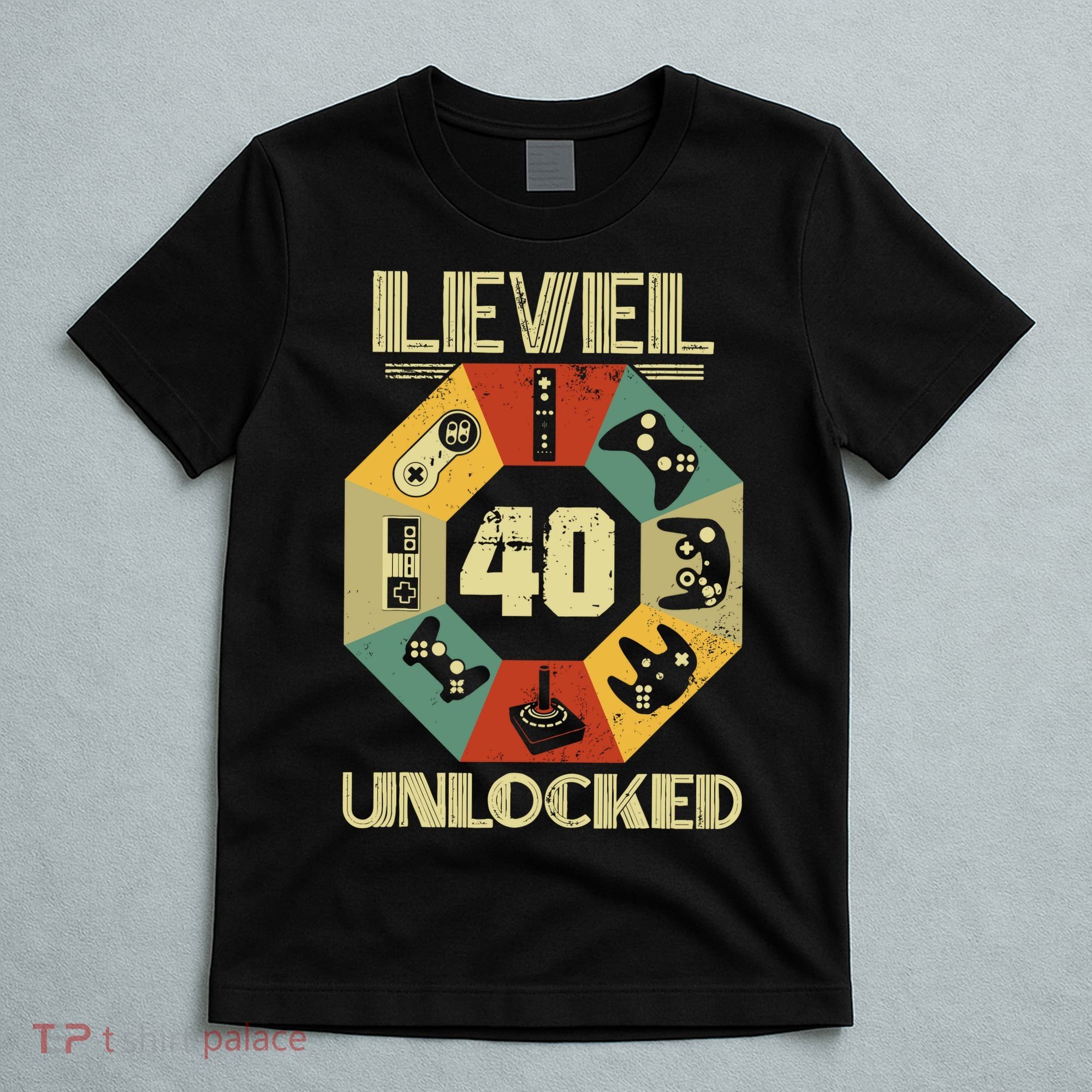 Level 40 Unlocked T Funny Video Gamer 40th Birthday T-Shirt