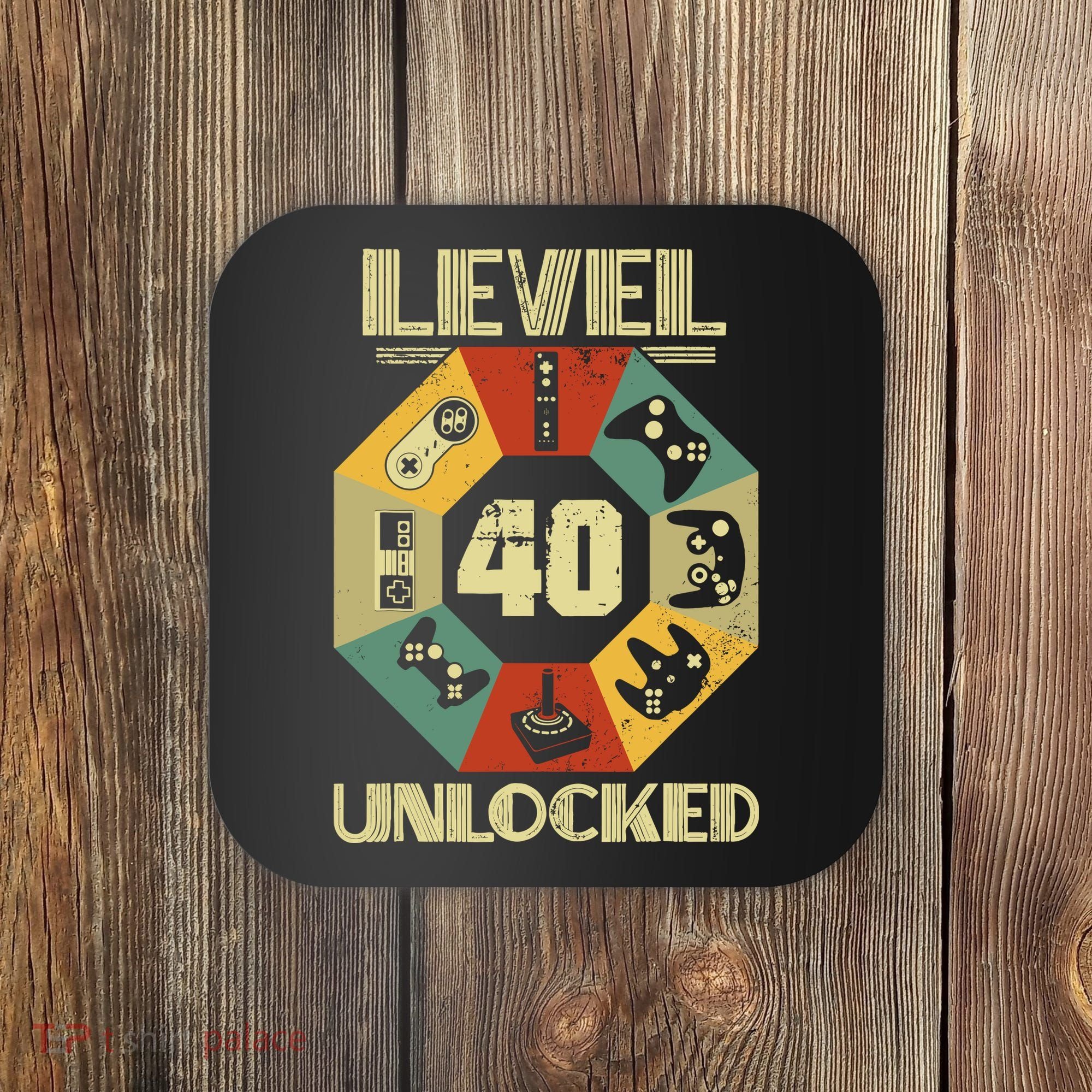 Level 40 Unlocked T Funny Video Gamer 40th Birthday Coaster