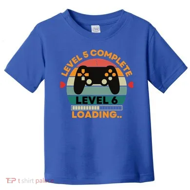 Level 5 Complete Level 6 Loading 5th Wedding Anniversary Gift Toddler T-Shirt