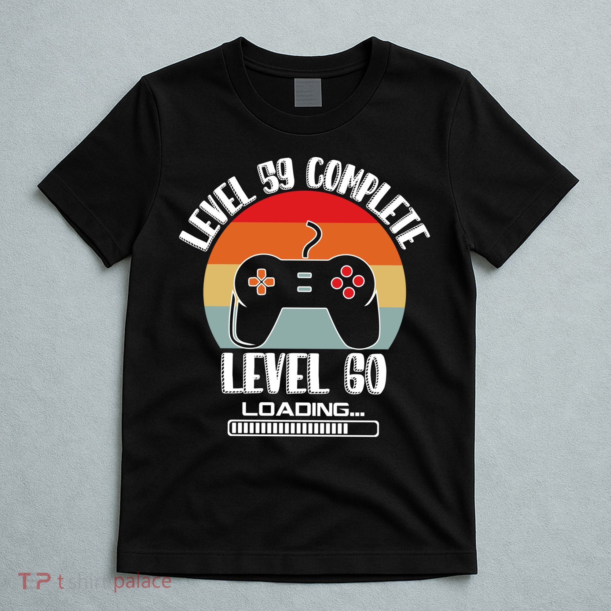Level 59 Complete Level 60 Loading Vintage Birthday Video Game T-Shirt