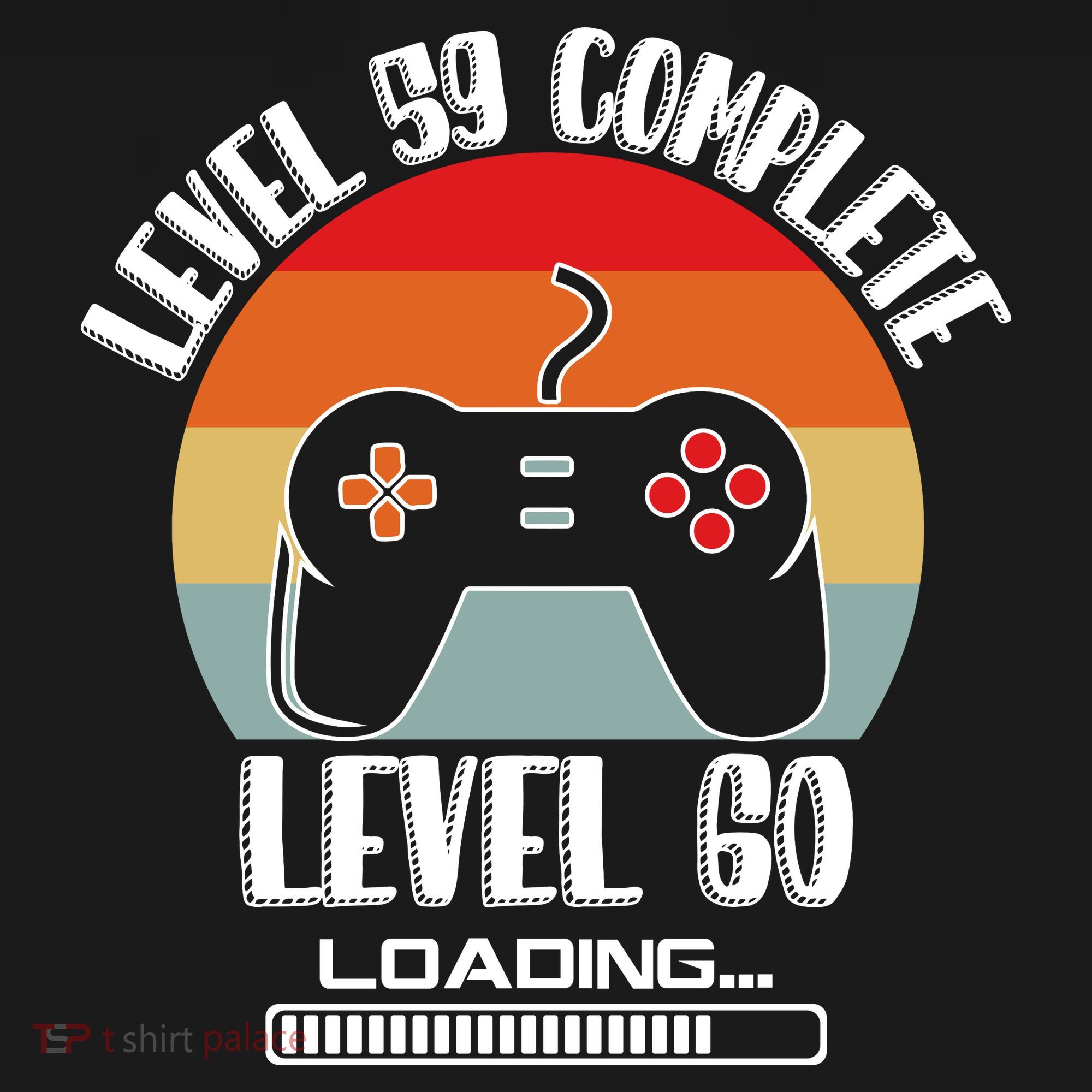 Level 59 Complete Level 60 Loading Vintage Birthday Video Game T-Shirt