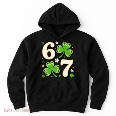 Lucky 67 Shamrock Six Seven 6-7 Meme Hoodie