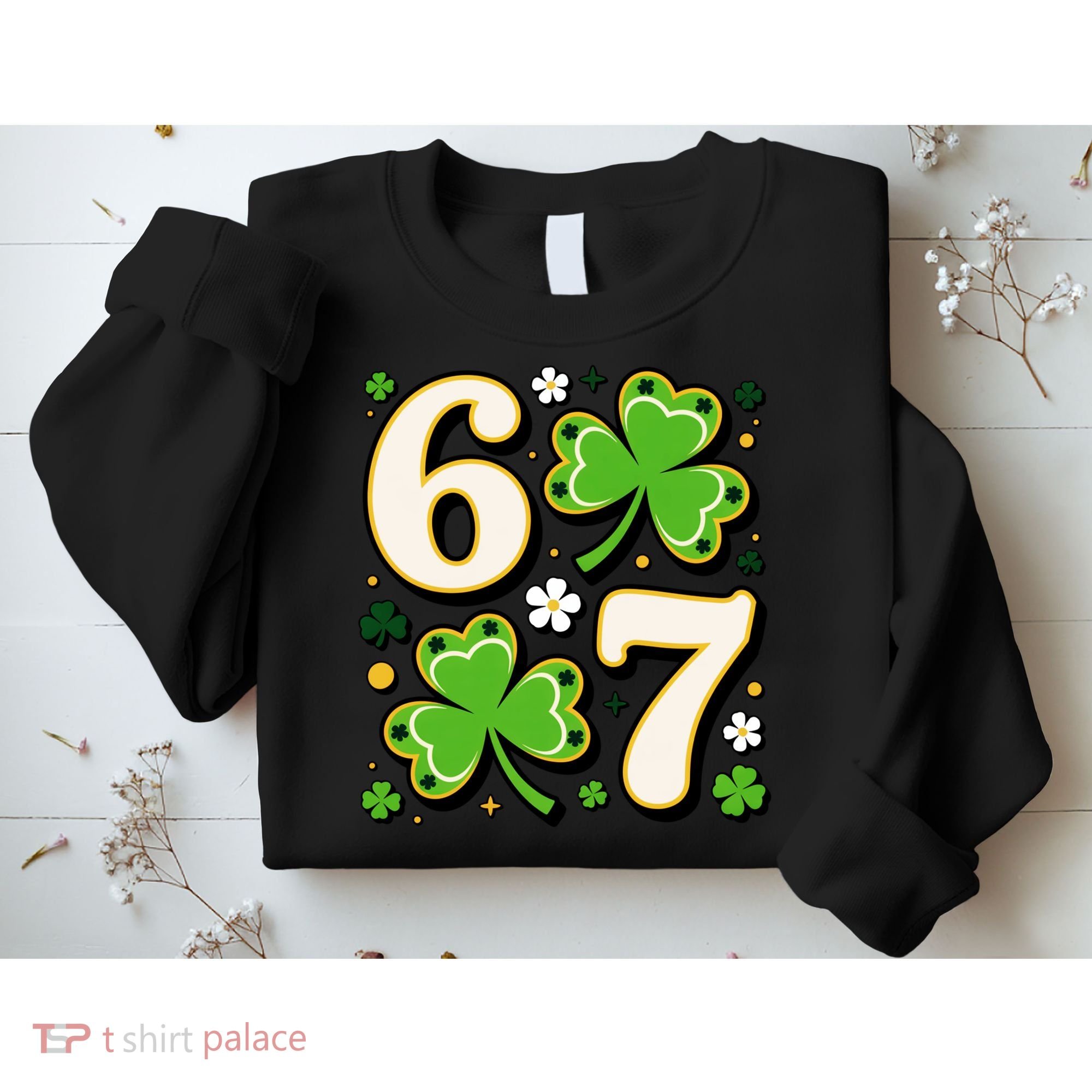 Lucky 67 Shamrock Six Seven 6-7 Meme Sweatshirt