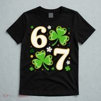 Lucky 67 Shamrock Six Seven 6-7 Meme T-Shirt thumb 5