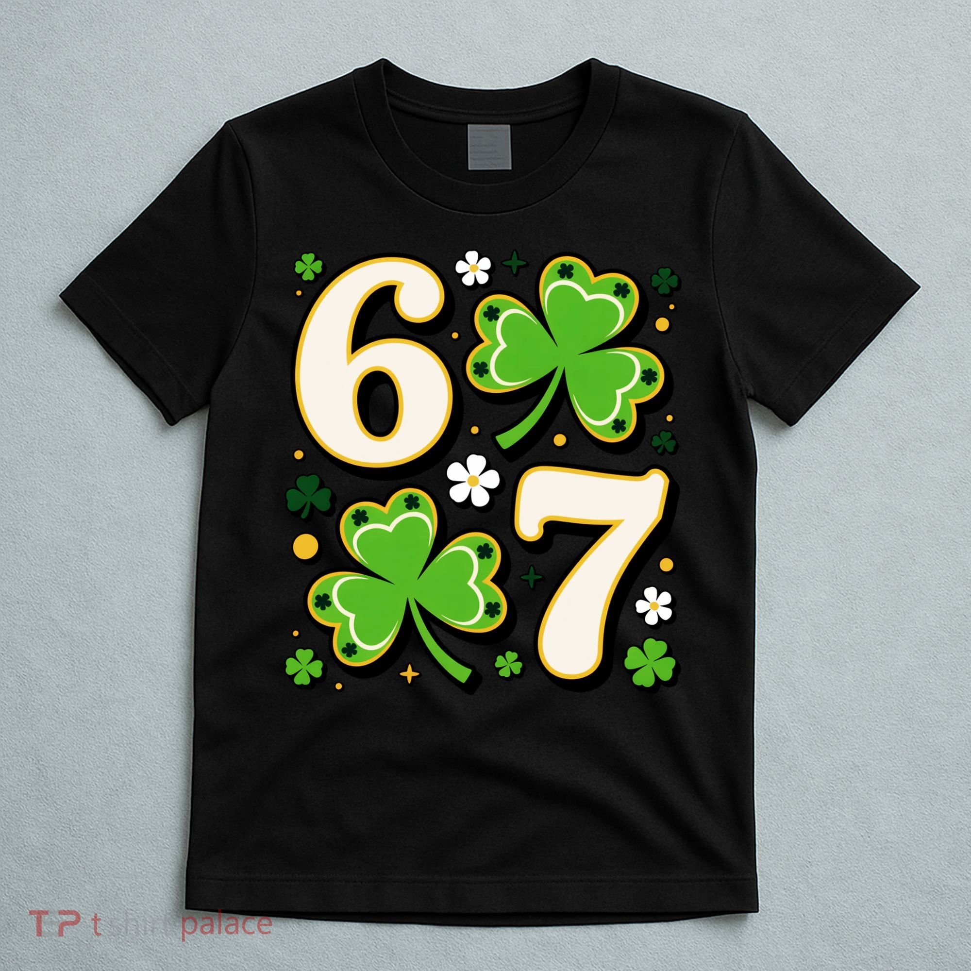 Lucky 67 Shamrock Six Seven 6-7 Meme T-Shirt