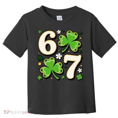 Lucky 67 Shamrock Six Seven 6-7 Meme Toddler T-Shirt