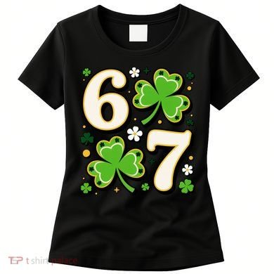Lucky 67 Shamrock Six Seven 6-7 Meme Women's T-Shirt
