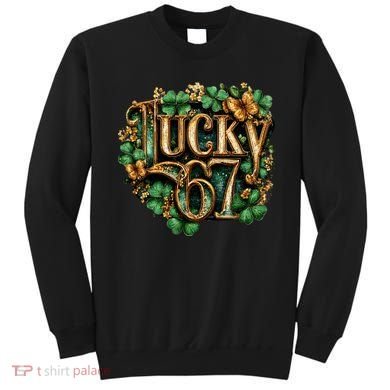 Lucky 67 St Patrick’s Day 6-7 Meme  Sweatshirt