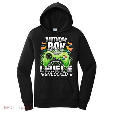 Level 6 Unlocked Video Game 6th Birthday Gamer Gift Boys Gift Women's Hoodie
