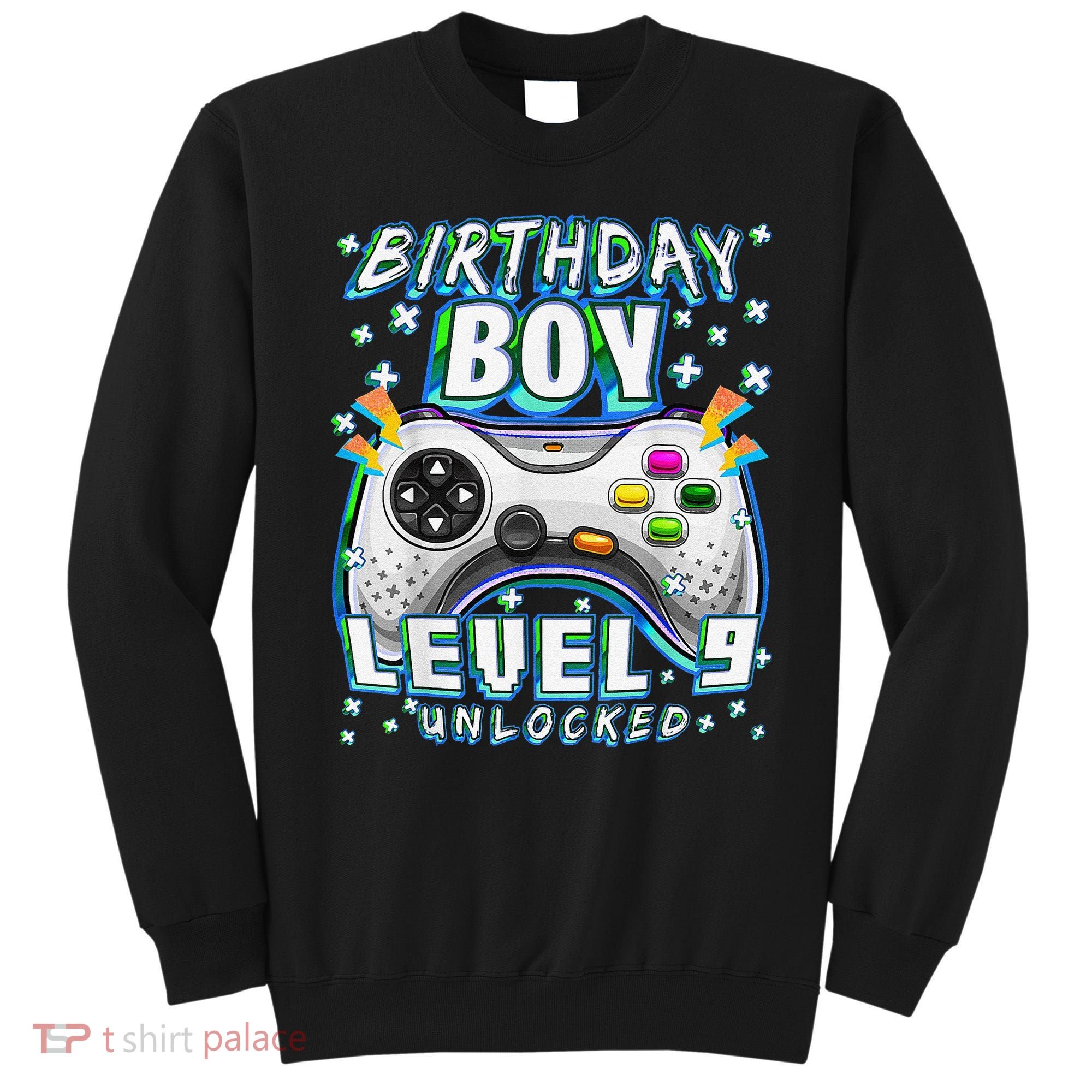 Level 9 Unlocked Video Game 9th Birthday Gamer Sweatshirt