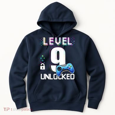 Level 9 Unlocked Video Game 9th Birthday Boy Gamer Hoodie