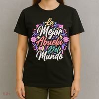 La Mejor Abuela del Mundo Hispanic Grandma & Mother's Day T-Shirt thumb 4