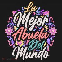 La Mejor Abuela del Mundo Hispanic Grandma & Mother's Day T-Shirt thumb 7
