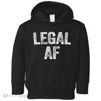 Legal Af 21st Birthday Toddler Hoodie thumb 0