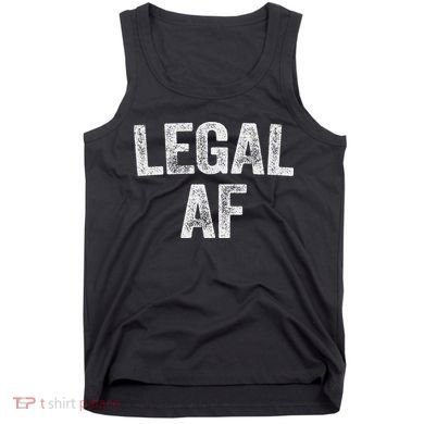 Legal Af 21st Birthday Tank Top