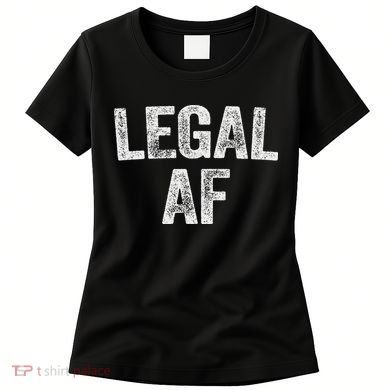 Legal Af 21st Birthday Women's T-Shirt