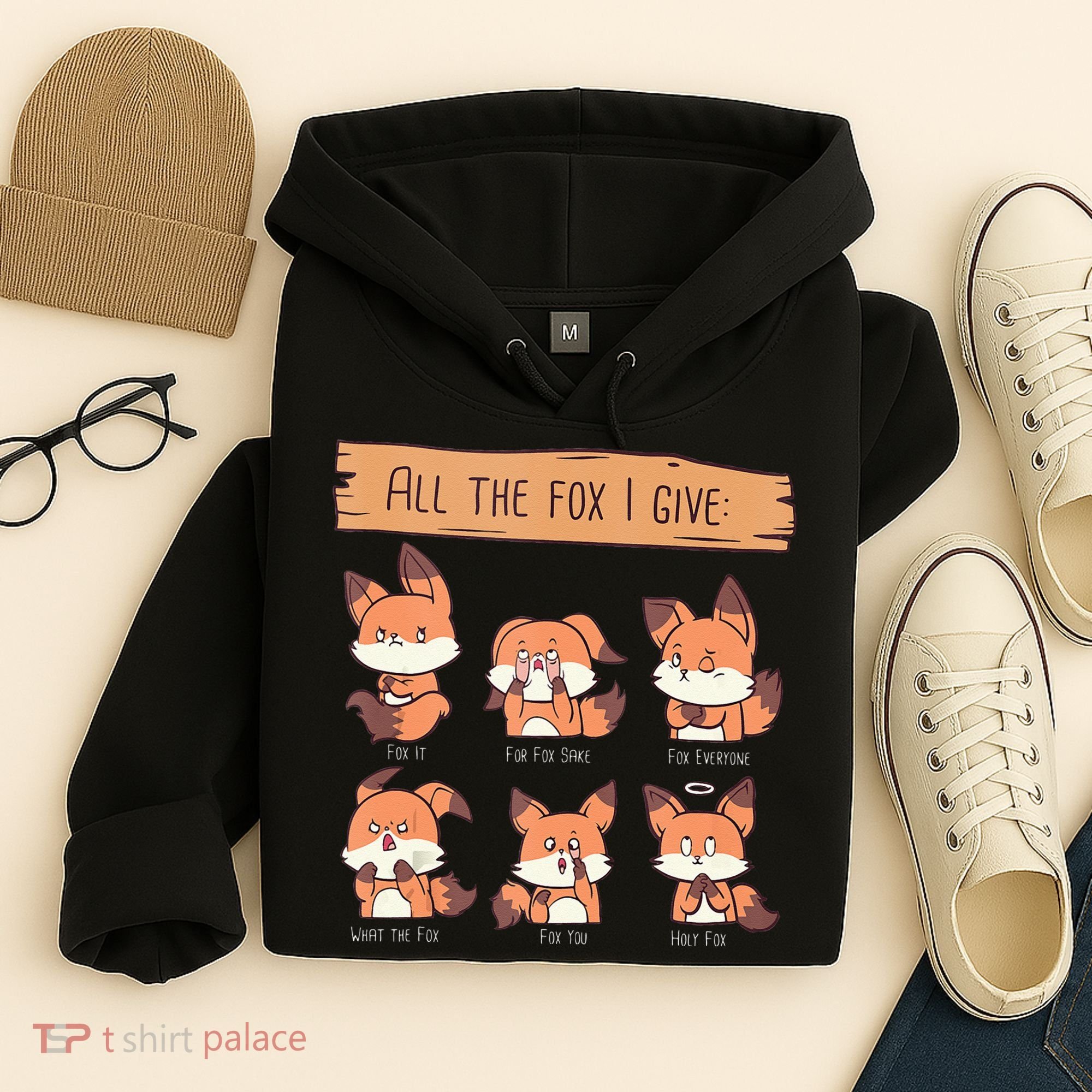 Look At All The Fox I GIve Funny Red Foxes No Fox Given Hoodie