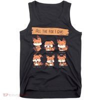 Look At All The Fox I GIve Funny Red Foxes No Fox Given Tank Top thumb 0