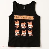 Look At All The Fox I GIve Funny Red Foxes No Fox Given Tank Top thumb 2