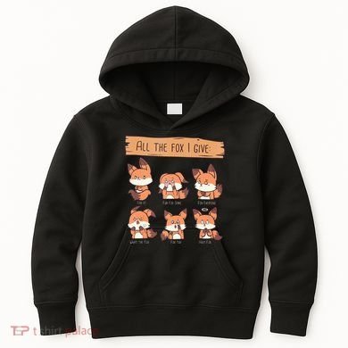 Look At All The Fox I GIve Funny Red Foxes No Fox Given Kids Hoodie
