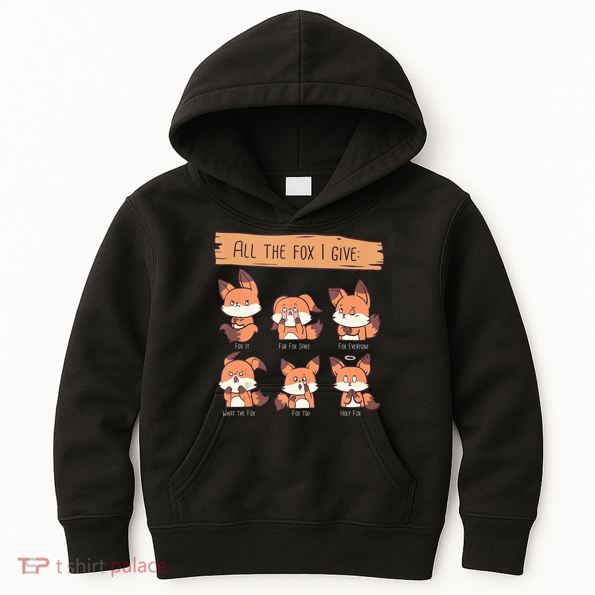 Look At All The Fox I GIve Funny Red Foxes No Fox Given Kids Hoodie