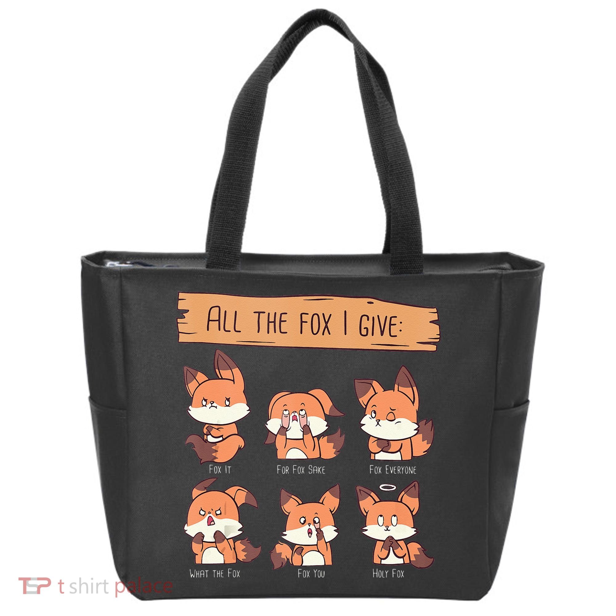 Look At All The Fox I GIve Funny Red Foxes No Fox Given Tote Bag