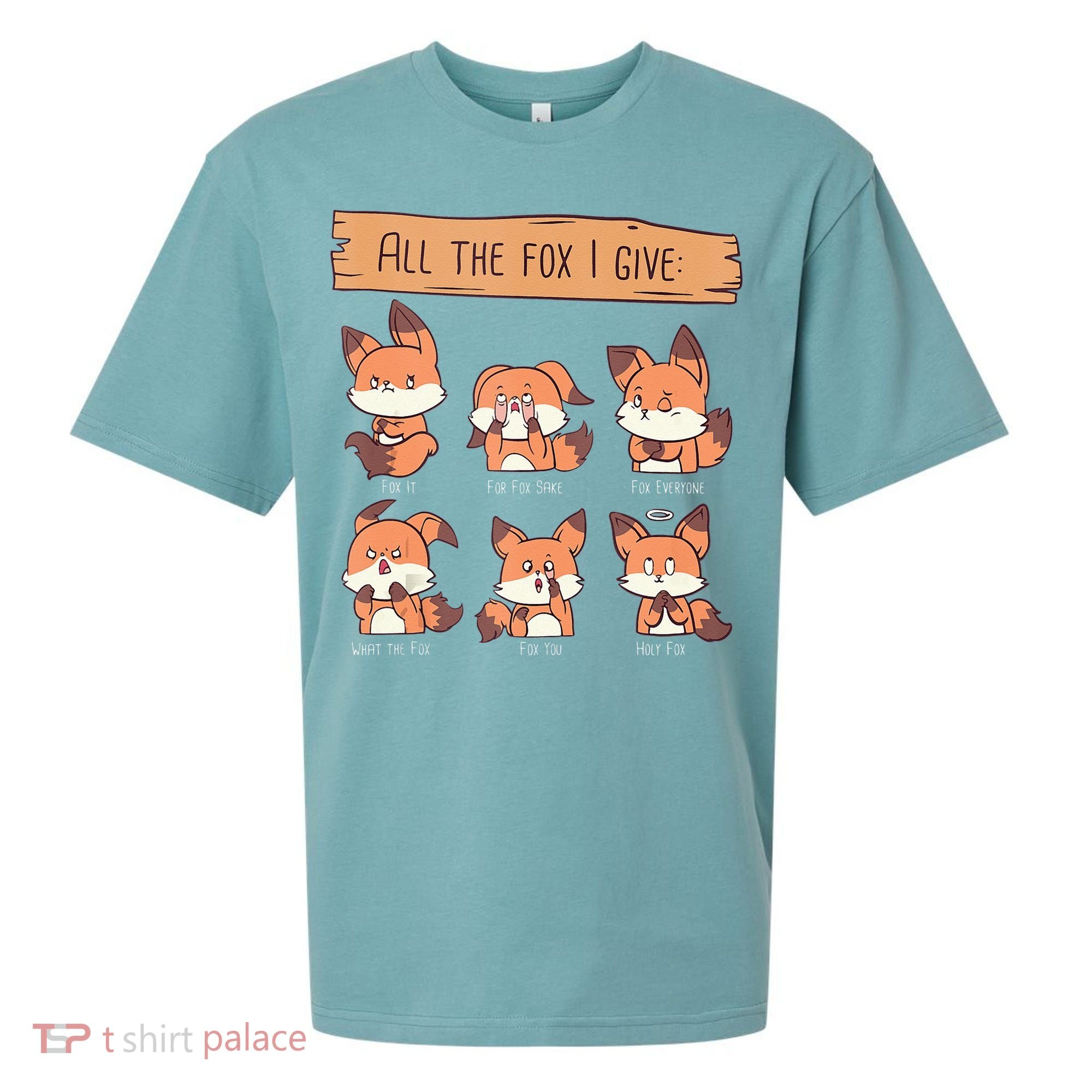 Look At All The Fox I GIve Funny Red Foxes No Fox Given Sueded Cloud Jersey T-Shirt