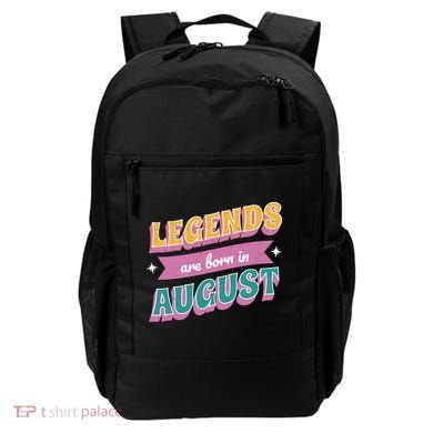 Legends Are Born In August Backpack